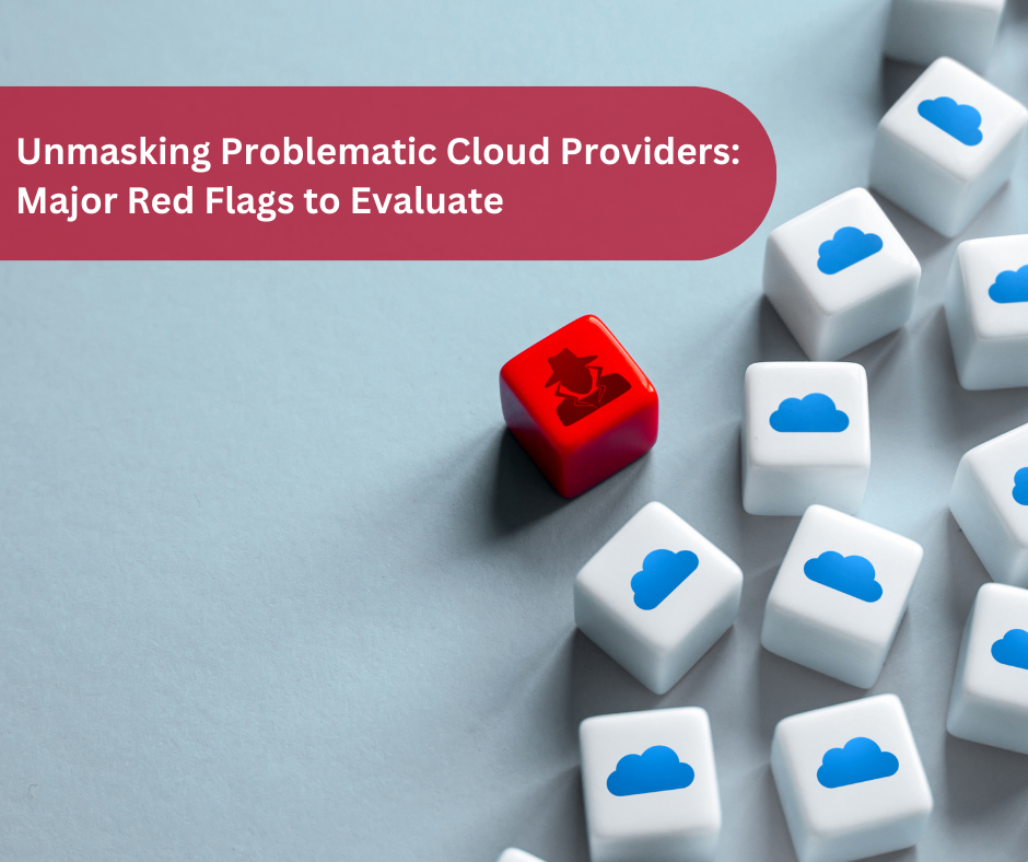 Red Flags in the Cloud: Warning Signs of Troublesome Cloud Providers for Ithaca Businesses