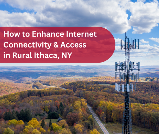 Internet Connectivity in Ithaca’s Rural Areas